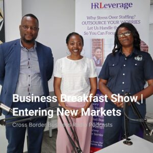 Business Breakfast Show | Entering New Markets